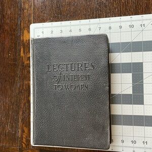 Lectures of Interest to Women by Royal A McClure, c1919, Seattle Maternity Hospi